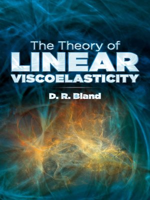 cover image of The Theory of Linear Viscoelasticity